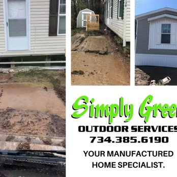 Simply Green Outdoor Services - Manufactured Home Services. - Landscaping Near Me - Dexter, Michigan Simply Green Outdoor Services - Manufactured Home Services. - Landscaping Near Me - Dexter, Michigan