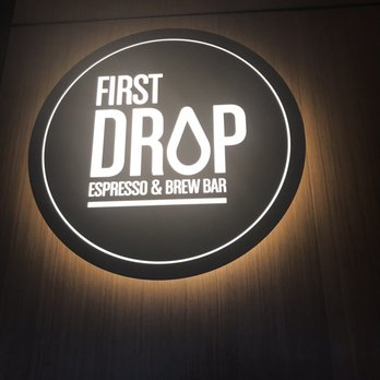 First Drop - Sign - Coffee & Tea Near Me - Orlando, Florida