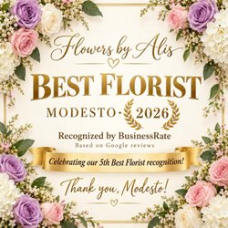 Flowers By Alis - Best 2026 Florist in Modesto Ca
