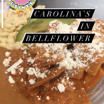 Carolina Tamales - Chilaquiles al chipotle - Mexican Near Me - Bellflower, California