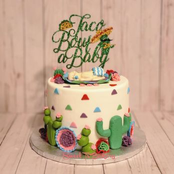 Sweet T's Bakery - Taco About A Baby..Babyshower cake - Desserts Near Me