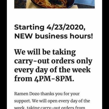 Ramen Dozo - Just wanted to provide an update for any of my ramen lovers! This was just posted on their FB page about an hour ago:) - Ramen Near Me - Tempe, Arizona Ramen Dozo - Just wanted to provide an update for any of my ramen lovers! This was just posted on their FB page about an hour ago:) - Ramen Near Me - Tempe, Arizona