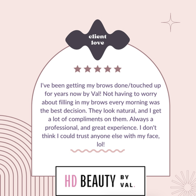 💖 Client Testimonials 👸🏻 - I love reading all of your amazing reviews, thank you so much!
If you have also enjoyed your experience at HD Beauty by Val you can leave a Google or Yelp review by searching HD Beauty by Val in Google or Yelp 💖 Client Testimonials 👸🏻 - I love reading all of your amazing reviews, thank you so much!
If you have also enjoyed your experience at HD Beauty by Val you can leave a Google or Yelp review by searching HD Beauty by Val in Google or Yelp