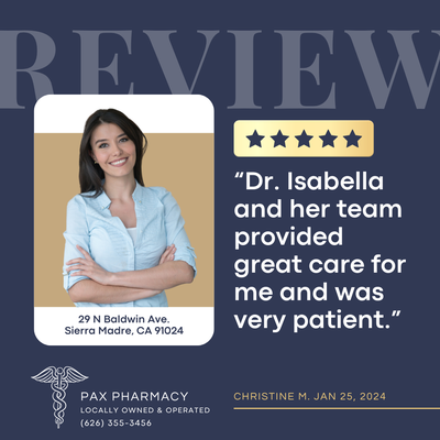 "Dr. Isabella and her team provided great care" - Locally owned and operated pharmacy in Sierra Madre. We are happy to provide you personalized service! Stop by or give us a call! "Dr. Isabella and her team provided great care" - Locally owned and operated pharmacy in Sierra Madre. We are happy to provide you personalized service! Stop by or give us a call!