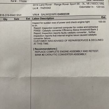 ACA Automotive - Here is the receipt ACA provided me stating, "further inspection reports that internal engine issue caused catalytic converter failure." - Auto Repair Near Me - Long Beach, California