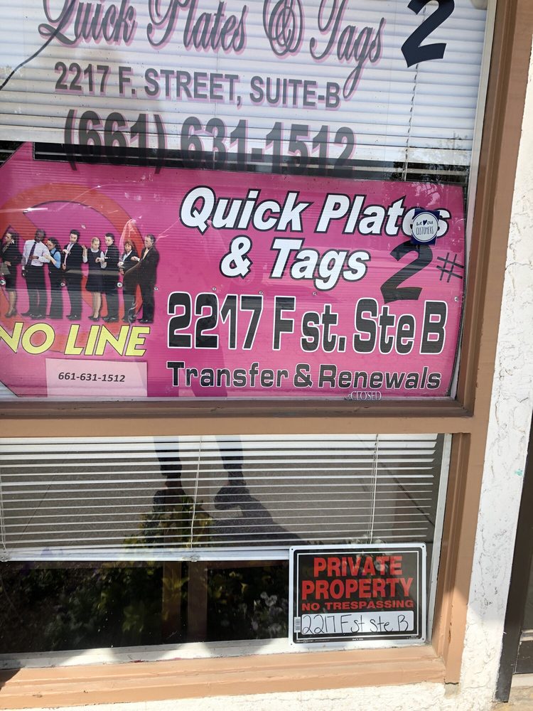 QUICK PLATES & TAGS 2 Registration Services 2217 F St, Bakersfield