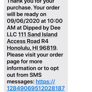 Dipped by Dee - Text message confirmaton - Desserts Near Me - Aiea, Hawaii