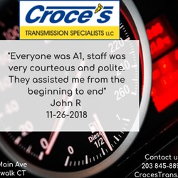 Croce's Transmission Specialists - Thanks John, We're on your side.