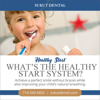 Sukut Dental - The Healthy Start System for children can help prevent braces later on and improve their natural breathing - General Dentistry Near Me - Costa Mesa, California Sukut Dental - The Healthy Start System for children can help prevent braces later on and improve their natural breathing - General Dentistry Near Me - Costa Mesa, California