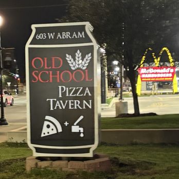 Old School Pizza Tavern - Sign in front yard - they're located next to McDonald's by UTA - Pizza Near Me - Arlington, Texas Old School Pizza Tavern - Sign in front yard - they're located next to McDonald's by UTA - Pizza Near Me - Arlington, Texas