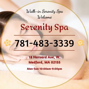 Serenity Spa - Walk-in & Appointment Welcome - Massage Near Me - Medford, Massachusetts