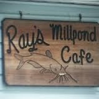 Ray's Millpond Cafe - a sign for ray's millpond cafe - Seafood Near Me - Ray City, Georgia