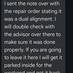 Awesome Chevrolet - Service advisor promising they will make sure to get the dual alignment done properly