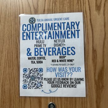 Tulsa Animal Urgent Care - Free beverages (beer and wine??) and the available entertainment selections while you wait. - Veterinarians Near Me - Tulsa, Oklahoma Tulsa Animal Urgent Care - Free beverages (beer and wine??) and the available entertainment selections while you wait. - Veterinarians Near Me - Tulsa, Oklahoma