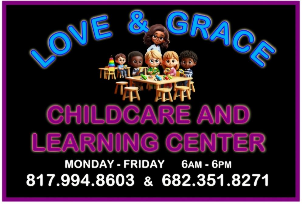 Love & Grace Childcare and Learning Center - childcare center in Fort Worth, TX