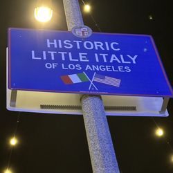 Festa Italiana - The Little Italy signs are up. They moved from Downtown LA to 6th & Centre St. in San Pedro  @ FESTA ITALIANA - a Free Event Oct. 2023