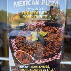 Taqueria La Herradura - Pizza Sign, Pizza came out line the sign!