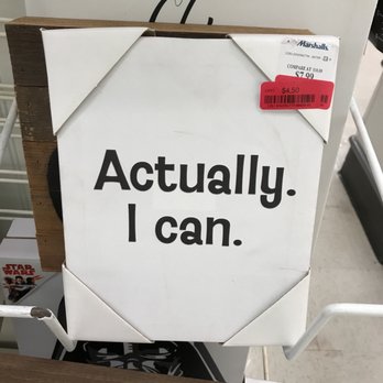 Marshalls - Niceeeee $4.50 clearance - Actually. I can. (Pretty awesome words) - Department Stores Near Me - Bel Air, Maryland Marshalls - Niceeeee $4.50 clearance - Actually. I can. (Pretty awesome words) - Department Stores Near Me - Bel Air, Maryland