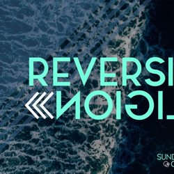 CityView Church - Reversing Religion