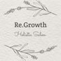 Re Growth Holistic Salon