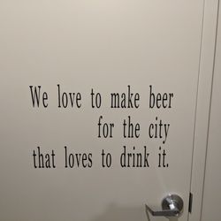 Wellspent Brewing Company - Bathroom door quote