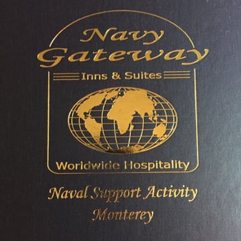 Navy Gateway Inns & Suites - Hotels Near Me - Monterey, California Navy Gateway Inns & Suites - Hotels Near Me - Monterey, California