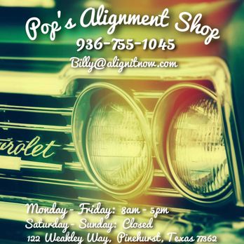 Pop's Alignment Shop - Also On Facebook! - Auto Repair Near Me - Pinehurst, Texas