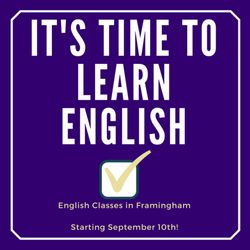 Studio 3 English - Community English Classes for Adults, in Framingham, Start Sept. 10th. Registration Closes Sept. 3rd. Call today! Instagram: @studio3english