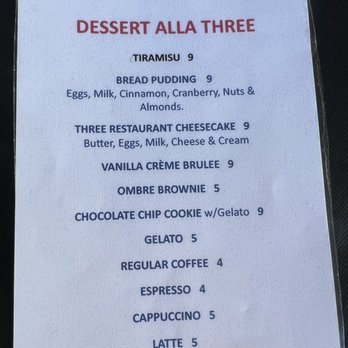 Three Italian Restaurant - Dessert menu - Italian Near Me - Fairfield, California Three Italian Restaurant - Dessert menu - Italian Near Me - Fairfield, California