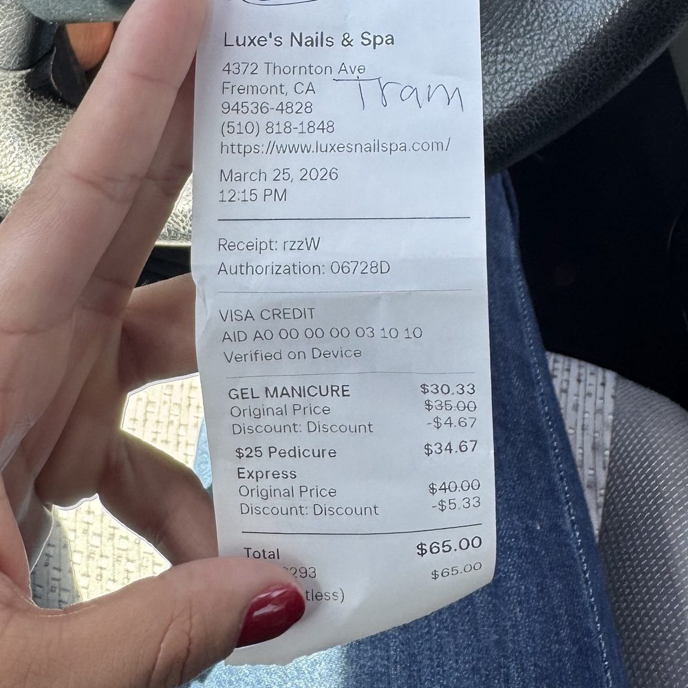 Luxe's Nails & Spa - Receipt of service with neglected discount + name of nail tech who was an hour late and was rude and unprofessional. - Nail Salons Near Me - Fremont, California Luxe's Nails & Spa - Receipt of service with neglected discount + name of nail tech who was an hour late and was rude and unprofessional. - Nail Salons Near Me - Fremont, California