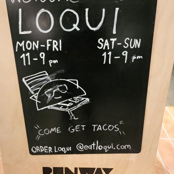 LOQUI - The schedule - Mexican Near Me - Playa Vista, California