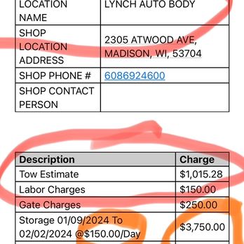 Lynch Auto Body - Lynch estimate for $1k in towing that never happened, $150/day in storage fees and grand total of $5k for a car that was deemed totaled. - Auto Repair Near Me - Madison, Wisconsin Lynch Auto Body - Lynch estimate for $1k in towing that never happened, $150/day in storage fees and grand total of $5k for a car that was deemed totaled. - Auto Repair Near Me - Madison, Wisconsin