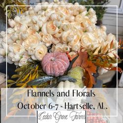 Cedar Grove Farms - Check out our Flannels and Florals event!