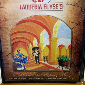 Taqueria Elyse's - El menú. The menu - Mexican Near Me - Houston, Texas Taqueria Elyse's - El menú. The menu - Mexican Near Me - Houston, Texas