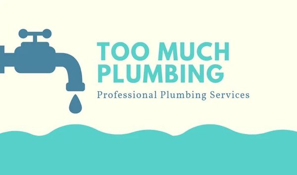 Too Much Plumbing Logo