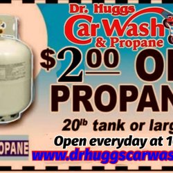 Dr Huggs Car Wash - $2 off propane tank refill. $23 after tax. "Regularly $25 after tax without coupon".