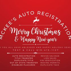 McKee's Auto Registration - We appreciate your business and look forward to continuing our service to you in the coming year. May your Christmas be blessed.
-McKee's