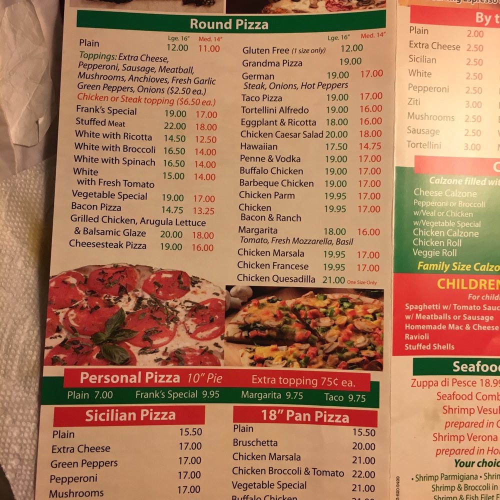 Frank's Pizza - The menu that does not describe the 2 different eggplant pizzas & high price for a crappy "specialty" pizza. - Italian Near Me - Stroudsburg, Pennsylvania Frank's Pizza - The menu that does not describe the 2 different eggplant pizzas & high price for a crappy "specialty" pizza. - Italian Near Me - Stroudsburg, Pennsylvania