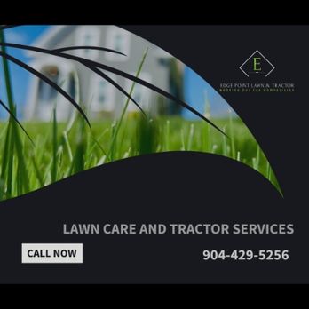 Edgepoint Lawn and Tractor - Lawn Services Near Me - Saint Augustine, Florida Edgepoint Lawn and Tractor - Lawn Services Near Me - Saint Augustine, Florida