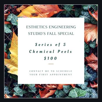 Esthetics Engineering Studio - FALL 2018 SPECIAL - Because I believe in the power of chemical peels, I'm offering 5 peels for $100. Call, text or message me for details! - Skin Care Near Me - Los Banos, California Esthetics Engineering Studio - FALL 2018 SPECIAL - Because I believe in the power of chemical peels, I'm offering 5 peels for $100. Call, text or message me for details! - Skin Care Near Me - Los Banos, California