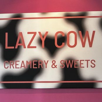 Lazy Cow Creamery & Sweets - Name sign inside - Ice Cream & Frozen Yogurt Near Me - Corydon, Indiana Lazy Cow Creamery & Sweets - Name sign inside - Ice Cream & Frozen Yogurt Near Me - Corydon, Indiana