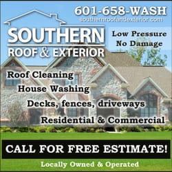 Southern Roof & Exterior - Call 601-658-WASH for a free estimate today.
