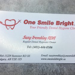 One Smile Bright Dental Hygiene Clinic - Please take one - share with family and friends