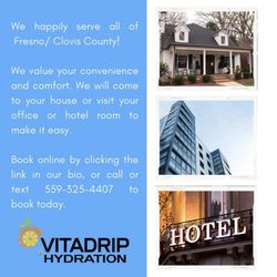 VitaDrip Hydration - We happily serve all of Fresno and Clovis County.
