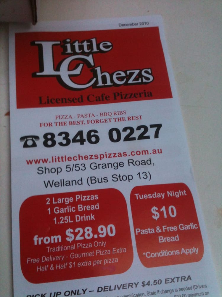 LITTLE CHEZ’S PIZZAS 53 Grange Rd, Welland South Australia, Australia Yelp