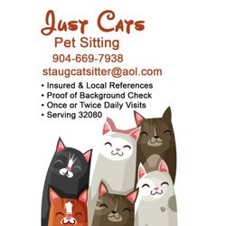 Just Cats - Just Cats Pet Sitting, Insured, References, Proof of Background Screening.