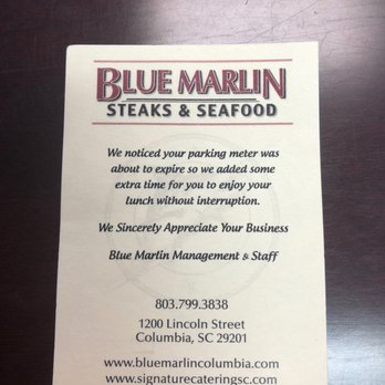 Blue Marlin - They filled the meter during lunch so I wouldn't get a ticket! - Seafood Near Me - Columbia, South Carolina Blue Marlin - They filled the meter during lunch so I wouldn't get a ticket! - Seafood Near Me - Columbia, South Carolina