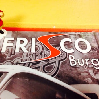 Frisco Burger - Mel C was here! - Diners Near Me - El Paso, Texas