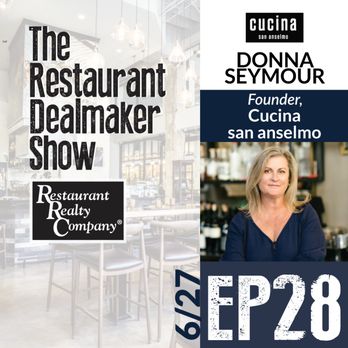 Restaurant Realty Company - Donna Seymour
Cucina san anselmo
Restaurant Dealmaker Show EP#28 - Commercial Real Estate Near Me - San Rafael, California Restaurant Realty Company - Donna Seymour
Cucina san anselmo
Restaurant Dealmaker Show EP#28 - Commercial Real Estate Near Me - San Rafael, California