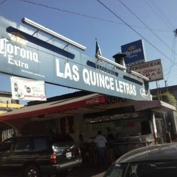 Las quince letras - Taqueria Las Quince Letras - Tacos Near Me - Tijuana, BCN